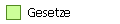   Gesetze